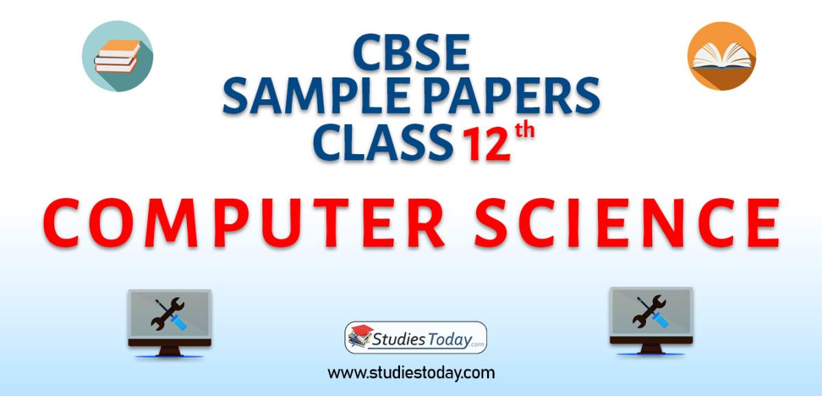 CBSE Sample Paper Class 12 Computer Science Solved Pdf Download